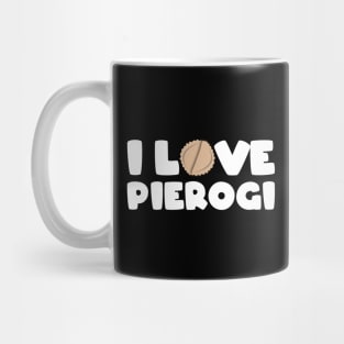 I love pierogi Mug